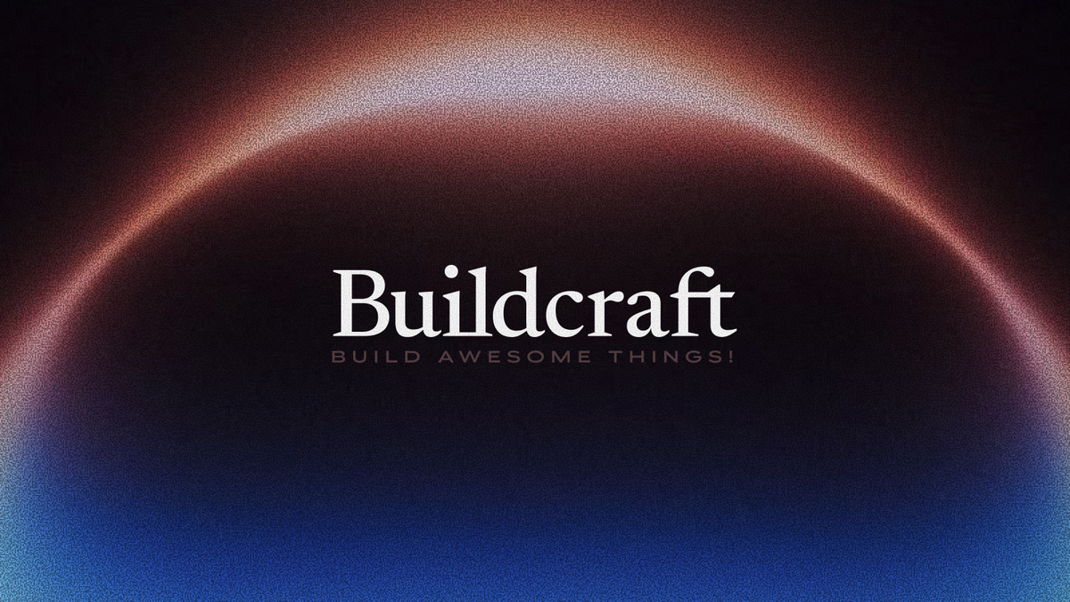 Introducing Buildcraft